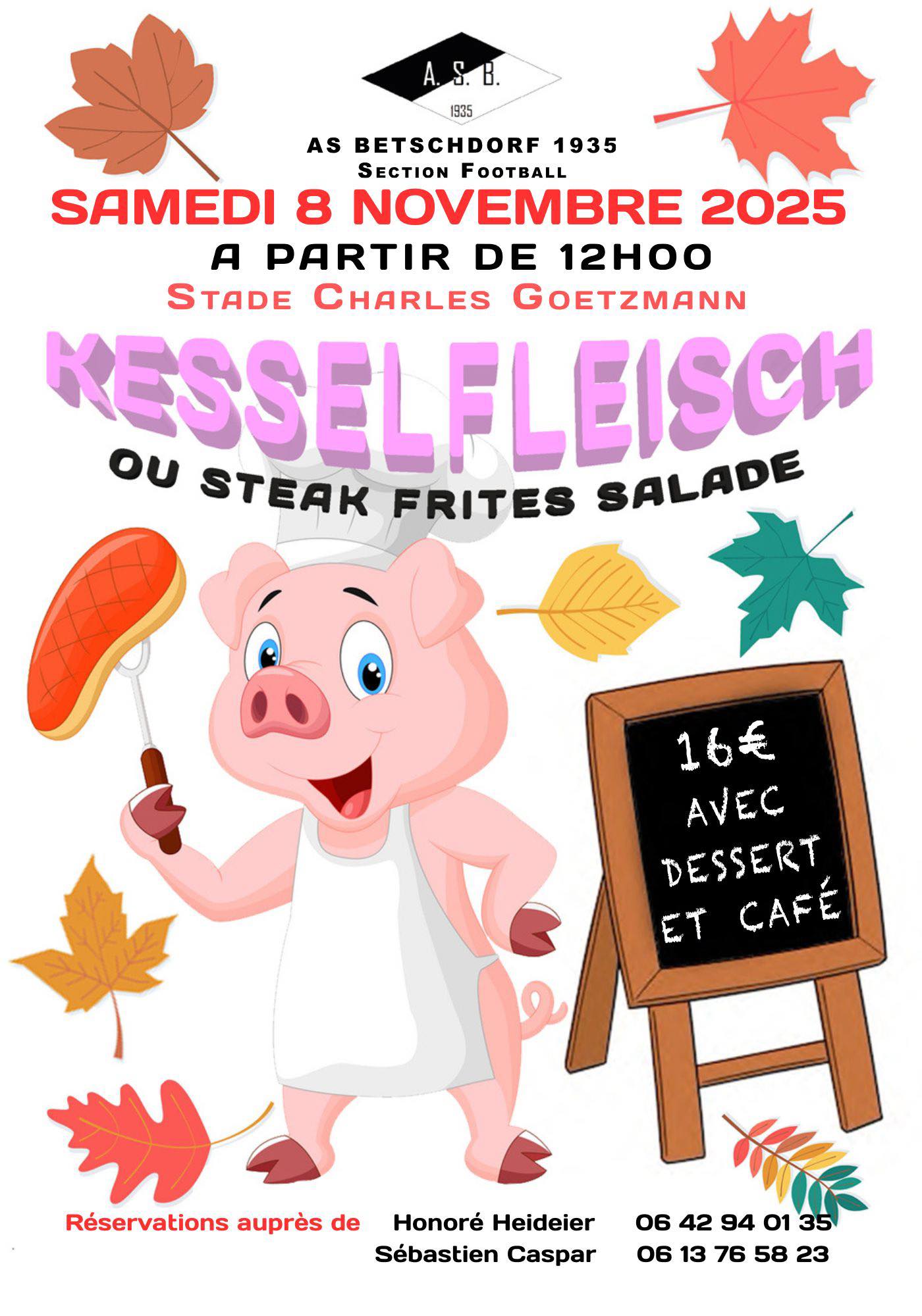 Kesselfleisch ou steak/frites de l'AS Betschdorf